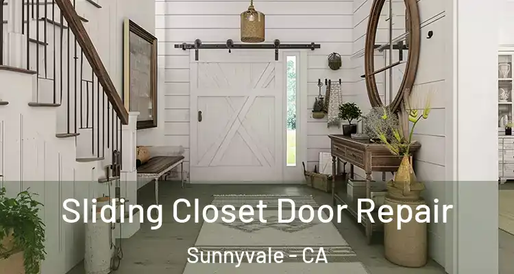  Sliding Closet Door Repair Sunnyvale - CA